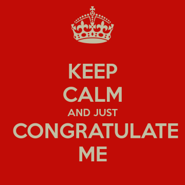 keep-calm-and-just-congratulate-me